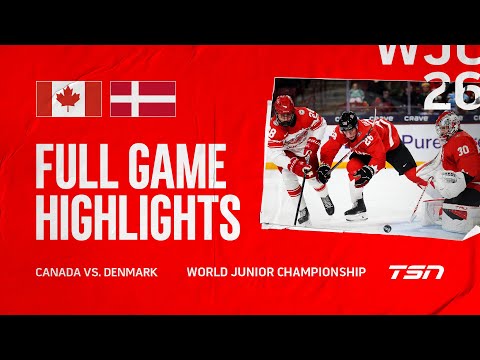 Canada vs. Denmark FULL GAME HIGHLIGHTS | 2026 World Junior Championship
