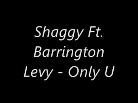 Shaggy Ft. Barrington Levy - Only U (Hold Yuh - Gyptian riddem)