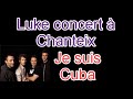 Luke Paroles de Je suis Cuba