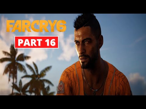 Far Cry 6 - Gameplay Walkthrough - Part 16 - 4K 60FPS PC ULTRA - No Commentary