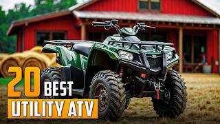 Top 20 Best Utility ATVs in 2026
