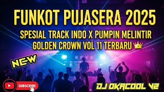 Download lagu FUNKOT PUJASERA 2025 SPESIAL TRACK INDO X PUMPIN MELINTIR GOLDEN CROWN VOL 11 TERBARU mp3 Download lagu FUNKOT PUJASERA 2025 SPESIAL TRACK INDO X PUMPIN MELINTIR GOLDEN CROWN VOL 11 TERBARU mp3