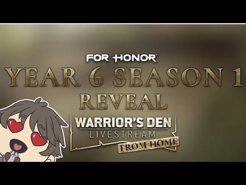 For Honor Year 6 Season 1 Reveal: LIVE Reaction