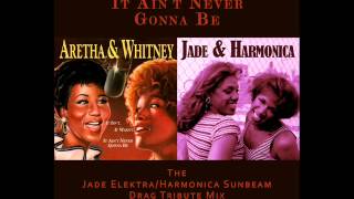 Aretha Franklin & Whitney Houston - It Isn't It Wasn't It Ain't Never Gonna Be (Drag Remix)