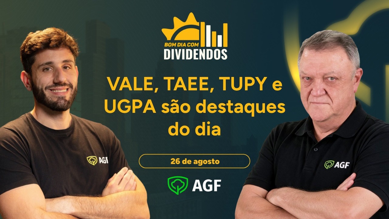 TUPY3 sente efeito do câmbio e UGPA3 surpreende no 2T26 | Bom Dia com Dividendos
