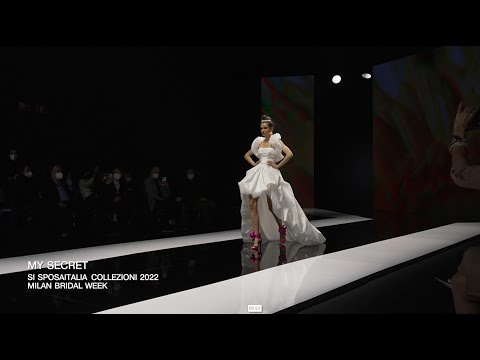 MY SECRET | Si Sposaitalia Collezioni 2022 | Milan Bridal Week