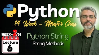 Download the video "Python Programming Master Class - Lecture 6: Python String Type & String Methods by Dr. Zeeshan"
