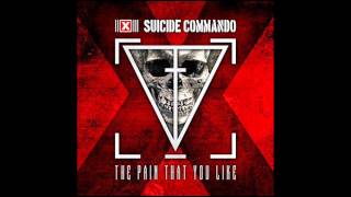 Suicide Commando - The Pain That You Like (2015)