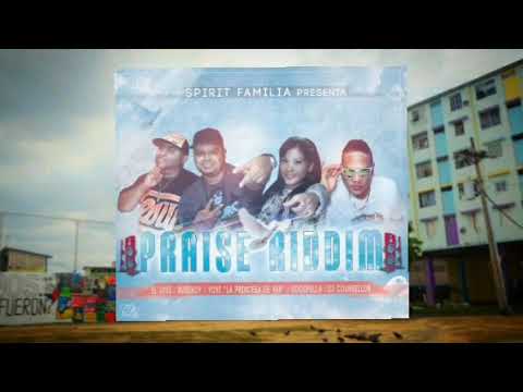 PRAISE RIDDIM - YOSI LA PRINCESA, VICTOR RUDE BOY, GOODFELLA Y EL IVIS REGGAE CRISTIANO PANAMA 🇵🇦🔥🔥🔥