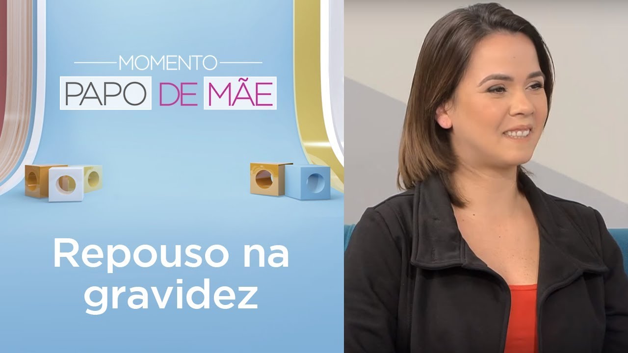 É necessário repouso durante a gestação? | Momento Papo de Mãe