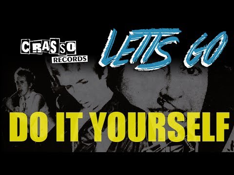 Letts Go - DIY (Do It Yourself)
