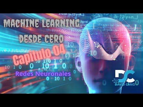 Domina Machine Learning desde Cero: Guía Completa — Capítulo 04: Redes Neuronales