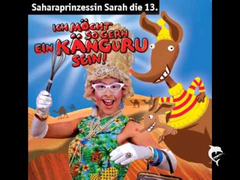 Ich möcht so gern ein Känguru sein! (A Capella-Remix) - Saharaprinzessin Sarah die 13. & YeoMen