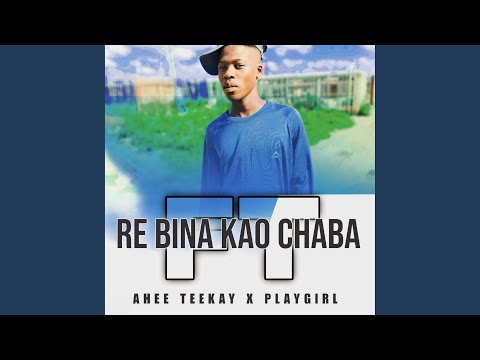 Re bina kao Chaba (feat. Ltc Christly)