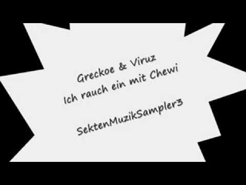Greckoe & Viruz Ich rauch ein mit Chewi (SektenMuzik Sampler 3