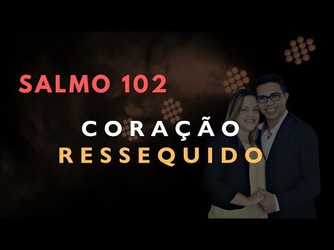 Psalm 102 Study: DRY HEART (Bible Explained)