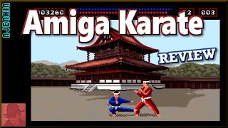 Amiga Karate - on the Commodore Amiga - with Commentary !!