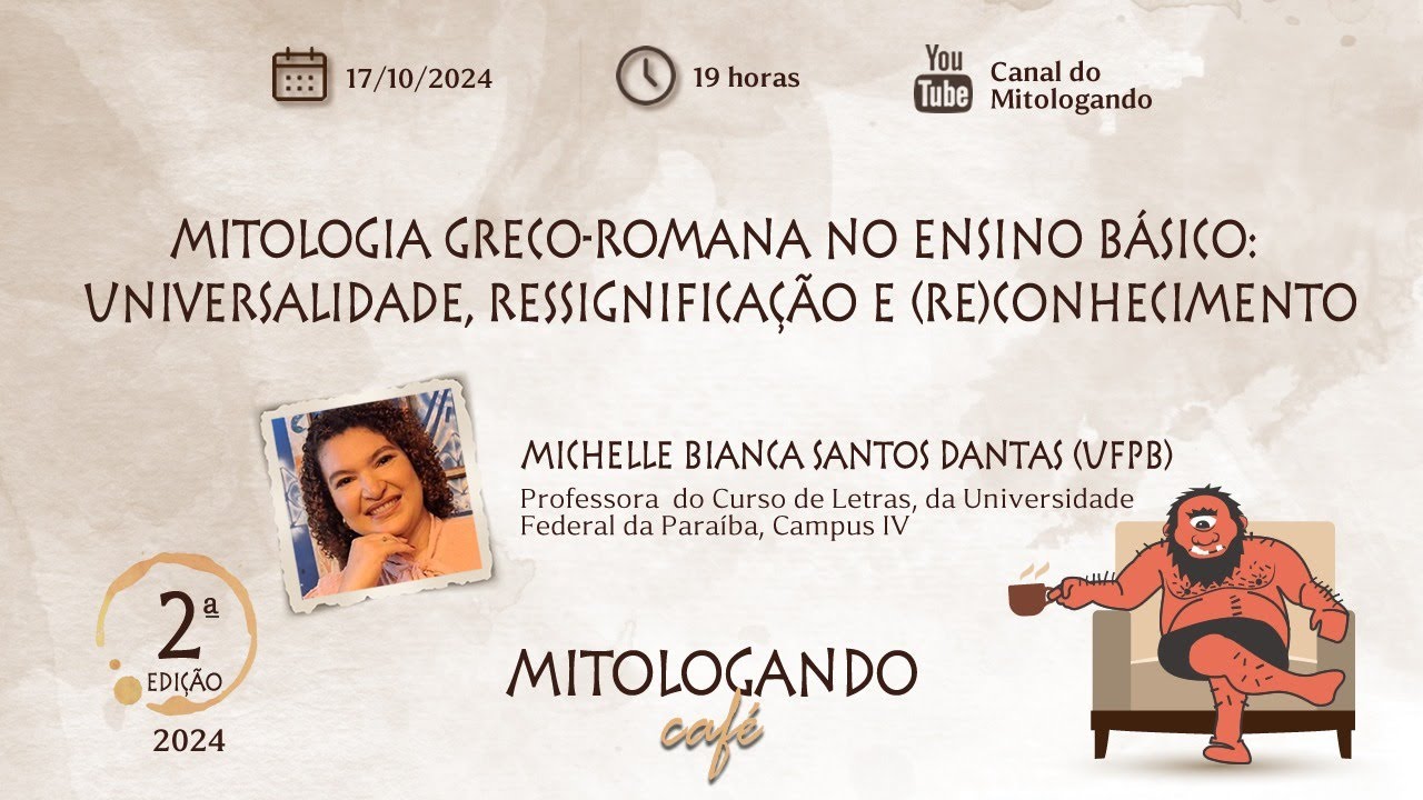Mitologando Café convida Michelle Bianca (UFPB)