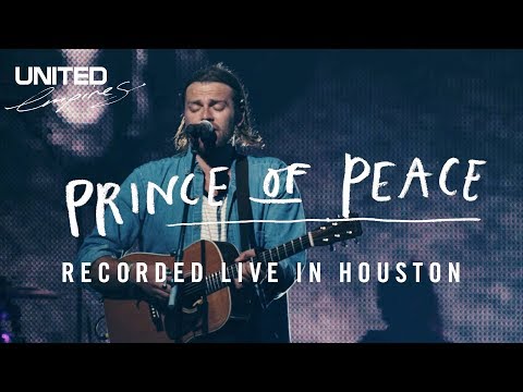 Prince of Peace (recorded in Houston) - Hillsong UNITED