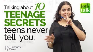 10 Teenage Secrets Teens Never Tell You - English Conversation Lesson - Listening Practice