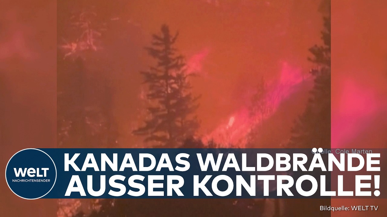 KANADA: Waldbrände außer Kontrolle! Mehr als 20.000 Menschen fliehen vor den Flammen