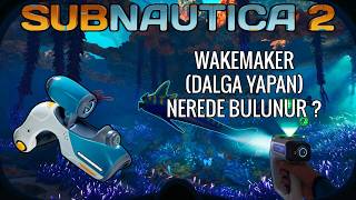 Subnautica 2 Rehber #5 -  Wakemaker Konumu | Dalga Yapan Cihazı