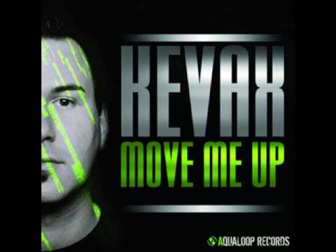 Kevax - Move me up (Club Mix)