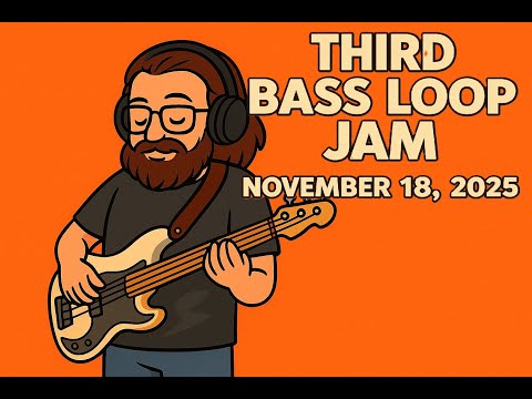 Third Bass Loop Jam | Live Twitch Stream Highlights – November 18, 2025