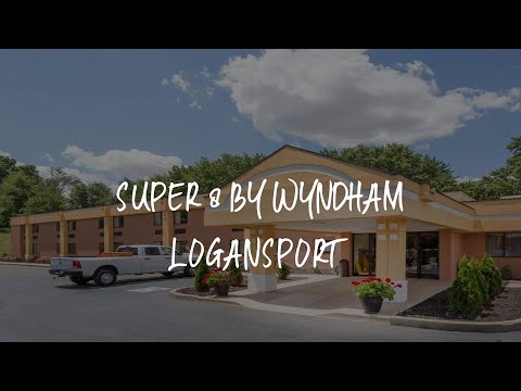 Super 8 by Wyndham Logansport Review - Logansport , United States of America
