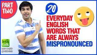 20 Everyday English Words That are Commonly Mispronounced  | Improve Accent and Pronunciation