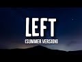iamB4 - Left (Summer Version) [Lyrics] Ft. FlocDaMvp | 