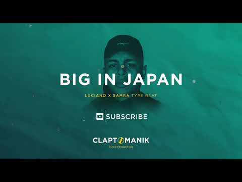 LUCIANO feat. SAMRA x DARDAN Type Beat 2019 - BIG IN JAPAN | prod Claptomanik
