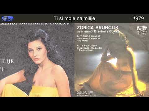 Zorica Brunclik - Ti si moje najmilije - (Audio 1979)