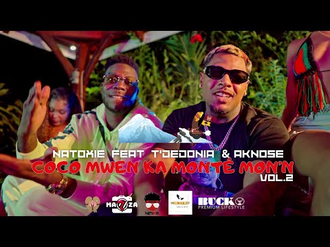 T Dedonia & Aknose Ft Natoxie - Coco Mwen Ka Monté Mon'n 2 (Clip Officiel)