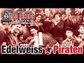 Zničme rudý podvod - Edelweiss Piraten