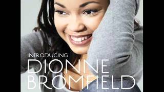 Dionne Bromfield - Am I the same girl