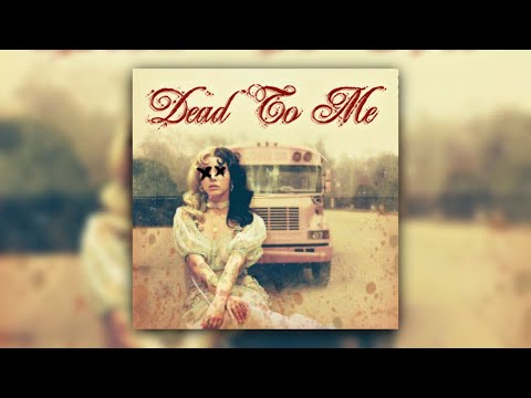 Dead To Me - Whyte Smoke Feat. @MelanieMartinez #newmusic