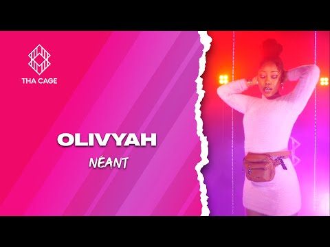 OLIVYAH - NÉANT | A THA CAGE