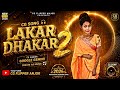 LAKAR DHAKAR 2 Official Video Song CG Latest Song 2026 AS MUSIC Cg Flipper Anjor Insta Viral