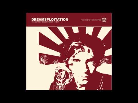 Dreamsploitation - The Soft Focus Sound of Today [Full Album]