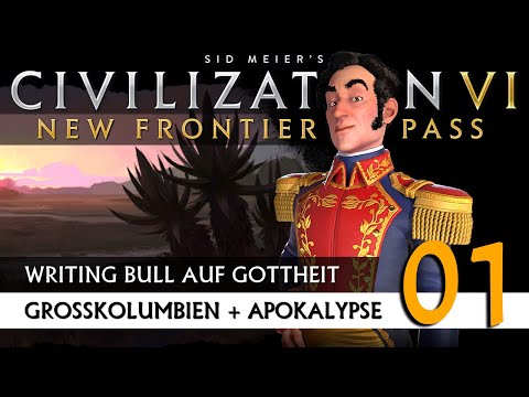 Let's Play Civilization 6: Großkolumbien auf Gottheit (01) | New Frontier Pass [Deutsch]