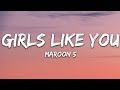 Maroon 5 Girls Like You Lyrics ft Car Maroon 5 Girls Like You Lyrics ft Car