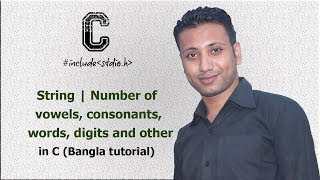 C programming Bangla Tutorial 5.196 : String | Number of vowels, consonants, words, digits and other