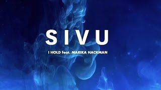 Video thumbnail of "Sivu - I Hold feat. Marika Hackman [Visual Accompaniment]"