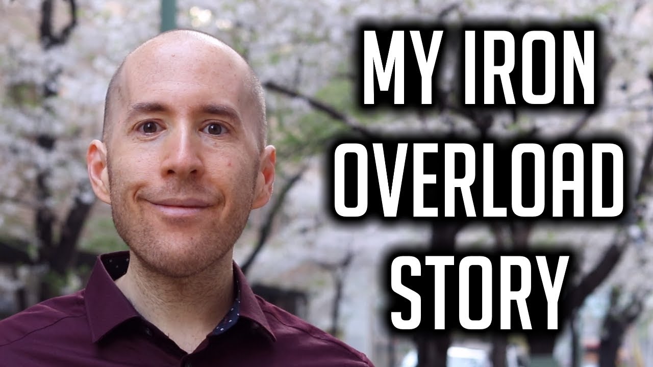 Hemochromatosis - My Iron Overload Story (2019)