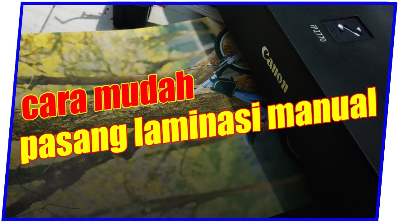 Cara Laminasi Foto Manual Sendiri