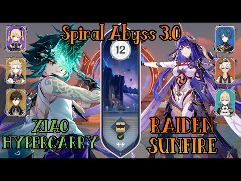 Xiao Hyper Carry & Raiden Sunfire - Spiral Abyss 3.0 - Floor 12 - 9 Stars - Genshin Impact