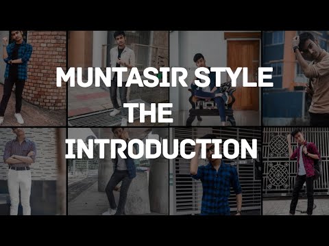 Muntasir Style - The Introduction