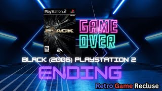 Black (2006) Sony Playstation 2 PS2 ending [Retro Gaming]