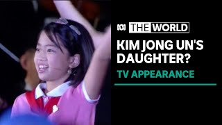 Does this clip show North Korean leader Kim Jong Un's daughter? | The World